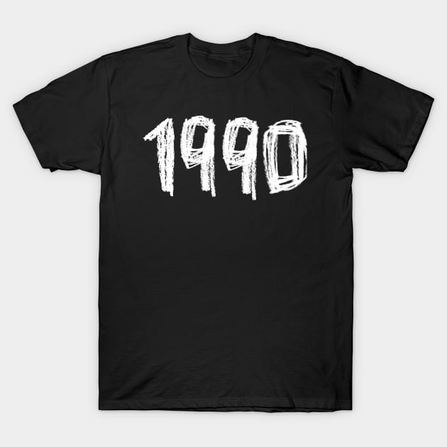 1990 Birthday, Birth Year 1990, Born in 1990 T-Shirt by badlydrawnbabe